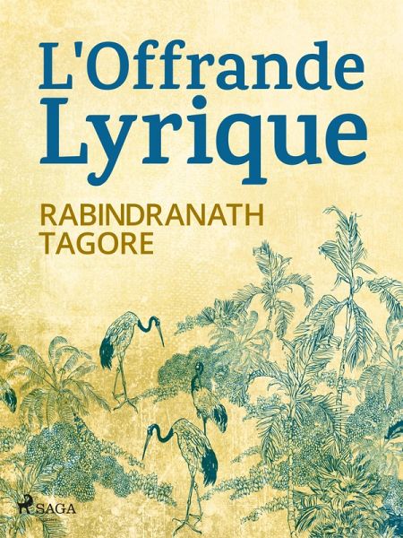 L'Offrande Lyrique (eBook, ePUB) L'Offrande Lyrique (eBook, ePUB)