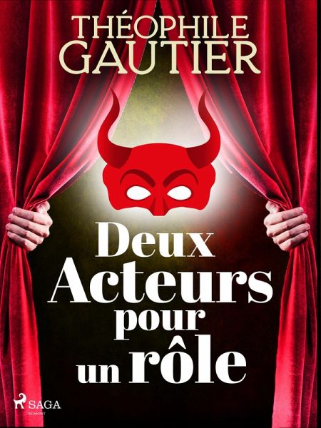 Deux Acteurs pour un rôle (eBook, ePUB) Deux Acteurs pour un rôle (eBook, ePUB)