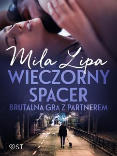 Cover Wieczorny spacer - brutalna gra z partnerem (eBook, ePUB)