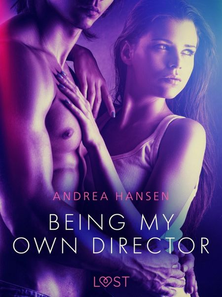 Being My Own Director - erotic short story (eBook, ePUB)