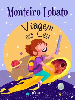 Viagem ao Céu (eBook, ePUB) - Lobato, Monteiro