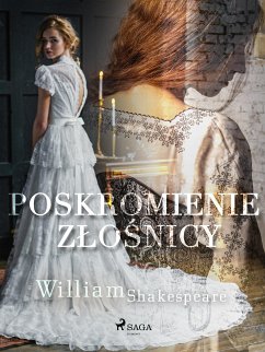 Poskromienie złośnicy (eBook, ePUB) - Shakespeare, William