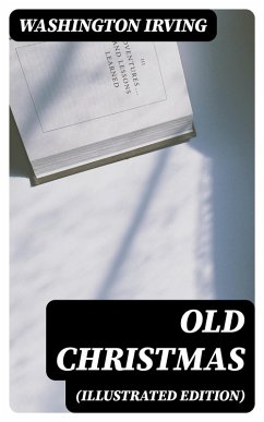 Cover Old Christmas (Illustrated Edition) (eBook, ePUB)