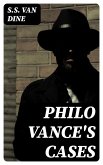 Philo Vance's Cases (eBook, ePUB)