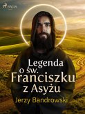 Legenda o św. Franciszku z Asyżu (eBook, ePUB)