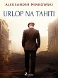 Urlop na Tahiti (eBook, ePUB) - Bild 1