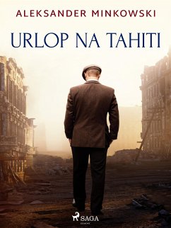 Urlop na Tahiti (eBook, ePUB) - Minkowski, Aleksander