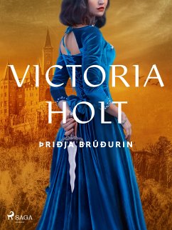 Þriðja brúðurin (eBook, ePUB) - Holt, Victoria