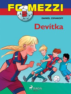 FC Mezzi 5: Devítka (eBook, ePUB) - Zimakoff, Daniel