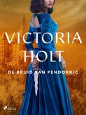 De bruid van Pendorric (eBook, ePUB) De bruid van Pendorric (eBook, ePUB)