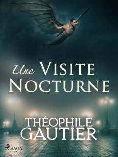 Une Visite Nocturne (eBook, ePUB) - Gautier, Théophile