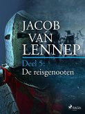 Onze voorouders in verschillende taferelen geschetst. Deel 5: De reisgenooten (eBook, ePUB)