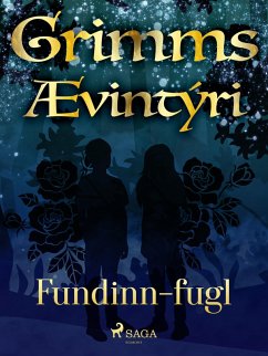 Fundinn-fugl (eBook, ePUB) - Grimmsbræður