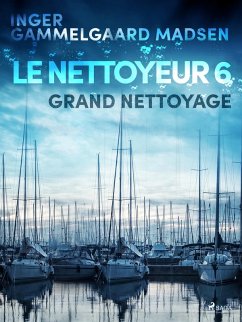 Cover Le Nettoyeur 6 : Grand nettoyage (eBook, ePUB)