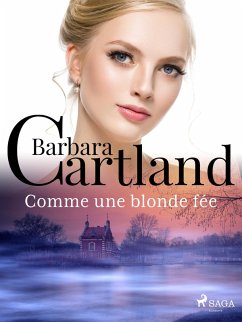 Comme une blonde fée (eBook, ePUB) - Cartland, Barbara