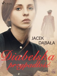 Diabelska przypadłość (eBook, ePUB) - Dąbała, Jacek