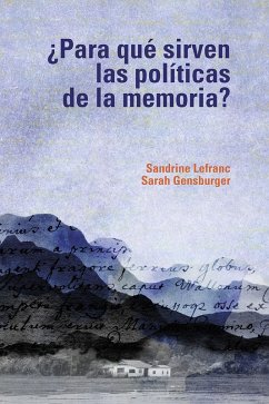 Cover ¿Para qué sirven las políticas de la memoria? (eBook, ePUB)