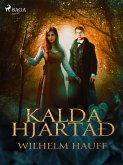 Kalda hjartað: ævintýri (eBook, ePUB)