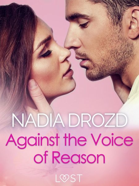 Against the Voice of Reason - Dark Erotica (eBook, ePUB) Against the Voice of Reason - Dark Erotica (eBook, ePUB)