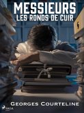 Messieurs les Ronds de Cuir (eBook, ePUB)