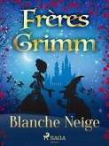 Blanche Neige (eBook, ePUB)
