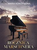 Rocznica Marschnera (eBook, ePUB)