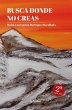 Busca donde no creas (eBook, ePUB) - Bild 1