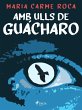Amb ulls de guácharo (eBook, ePUB) - Bild 1