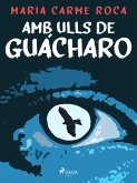 Amb ulls de guácharo (eBook, ePUB)