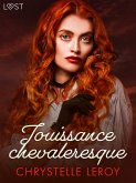 Jouissance chevaleresque - Une nouvelle érotique (eBook, ePUB)