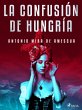 La confusión de Hungría (eBook, ePUB) - Bild 1