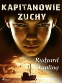 Kapitanowie zuchy (eBook, ePUB)