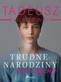 Trudne narodziny mężczyzny (eBook, ePUB)