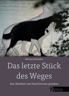 Das letzte Stück des Weges (eBook, ePUB) - Schwestka, Michaela