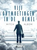 Vijf ontmoetingen in de hemel (eBook, ePUB)