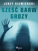 Sześć barw grozy (eBook, ePUB)