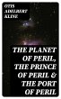 The Planet of Peril, The Prince of... - Bild 1