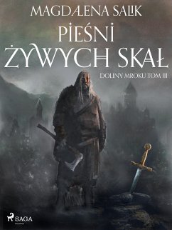 Pieśni żywych skał (eBook, ePUB) - Salik, Magdalena