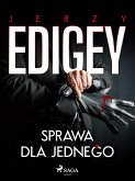 Sprawa dla jednego (eBook, ePUB)