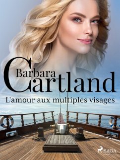 L'amour aux multiples visages (eBook, ePUB) - Cartland, Barbara