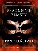 Pragnienie zemsty III. Przekleństwo (eBook, ePUB)