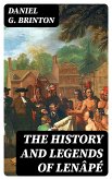 The History and Legends of Lenâpé (eBook, ePUB)
