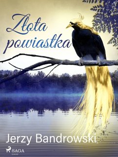 Zlota powiastka (eBook, ePUB) - Bandrowski, Jerzy