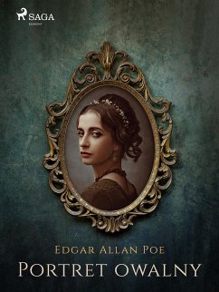 Portret owalny (eBook, ePUB) - Poe, Edgar Allan