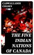 The Five Indian Nations of Canada... - Bild 1