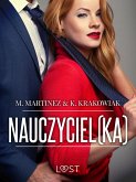 Nauczyciel(ka) – opowiadanie erotyczne (eBook, ePUB)