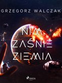 Nim zaśnie Ziemia (eBook, ePUB)