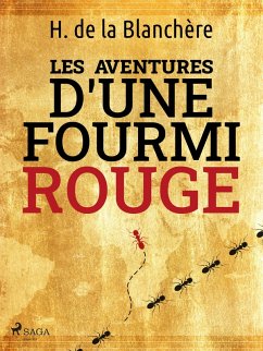 Les Aventures d'une Fourmi Rouge (eBook, ePUB) Cover Les Aventures d'une Fourmi Rouge (eBook, ePUB)