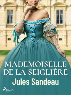Cover Mademoiselle de la Seiglière (eBook, ePUB)