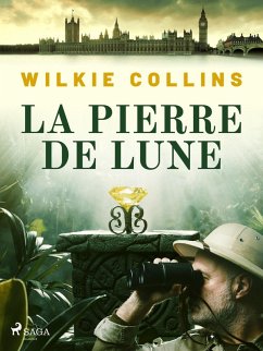 La Pierre de Lune (eBook, ePUB) - Collins, Wilkie